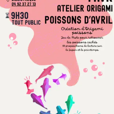 Atelier Origami Poissons d’Avril à la médiathèque de Volonne_Volonne