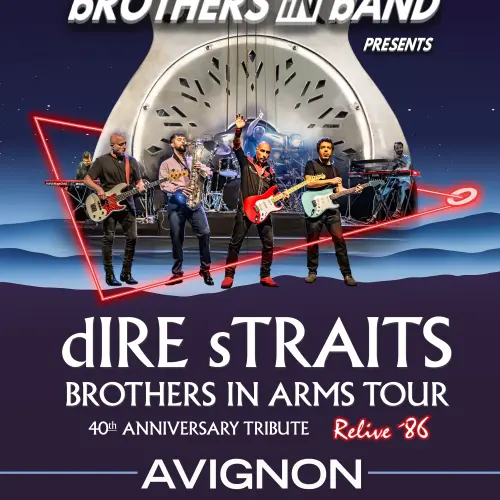 Dire Straits - Brothers in arms Tribute Tour 40TH Anniversary by bROTHERS iN bAND_Avignon