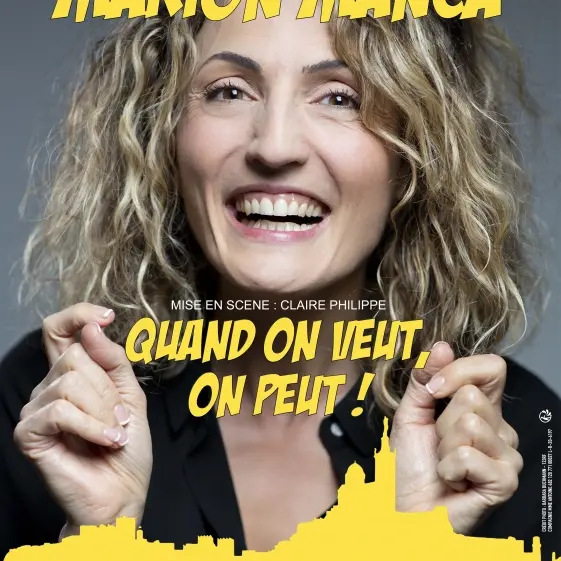 Marion Manca - Quand on veut on peut_Marseille