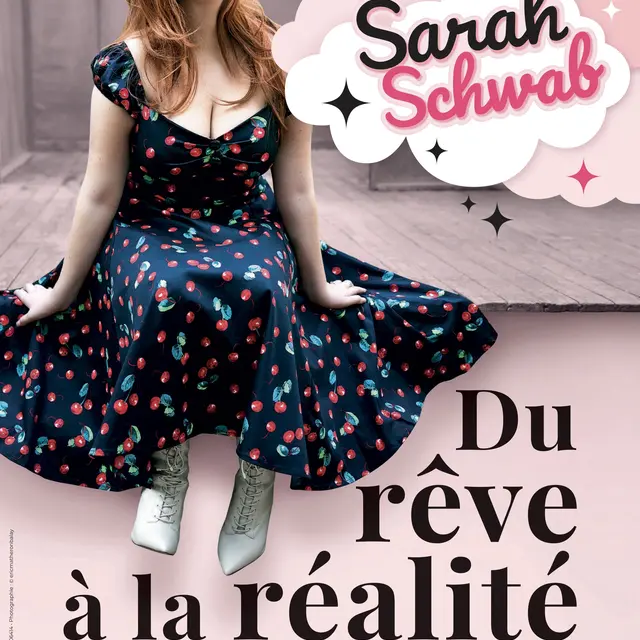Concert : Sarah Schwab : Du rêve à la réalité_Angers