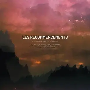 Documentaire : Les recommencements