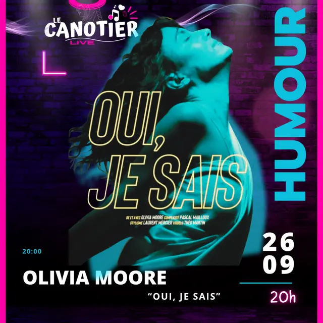 Live humour : Olivia Moor Oui je sais_Aurillac