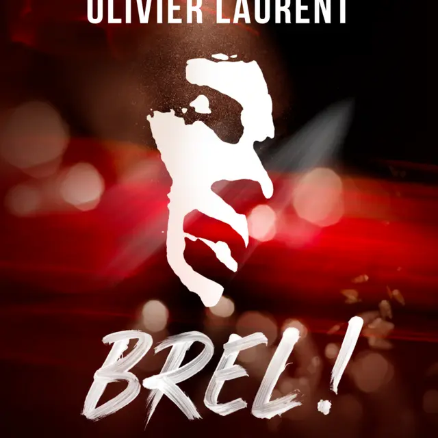 Concert - Olivier Laurent Brel ! Le spectacle_Toulon