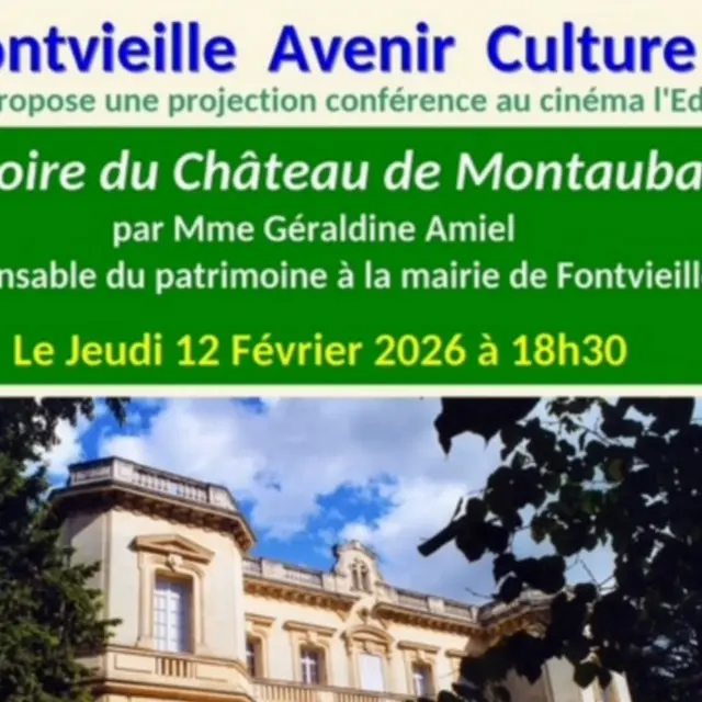 Conférence à l'Éden Cinéma - Histoire du Château de Montauban_Fontvieille
