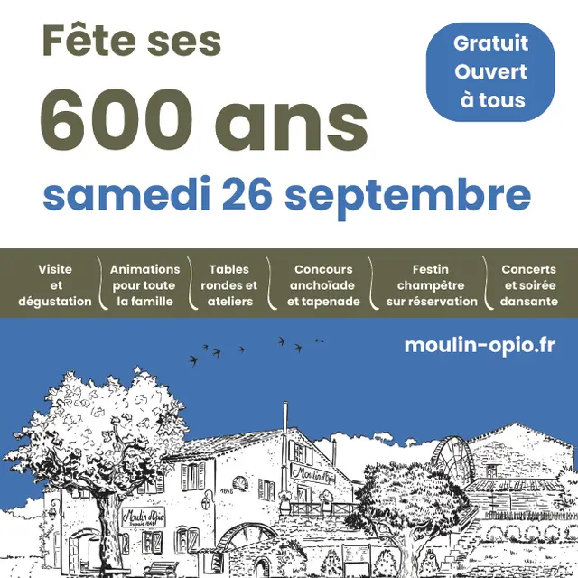 600 ans du Moulin d'Opio_Opio