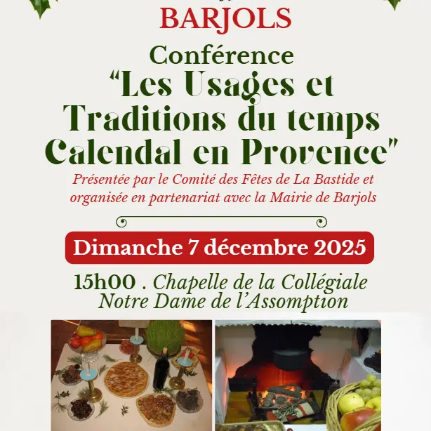Conférence : les usages et traditions du temps calendal en Provence_Barjols