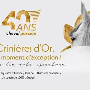Gala des Crinières d'or - 40e édition de Cheval Passion_Avignon