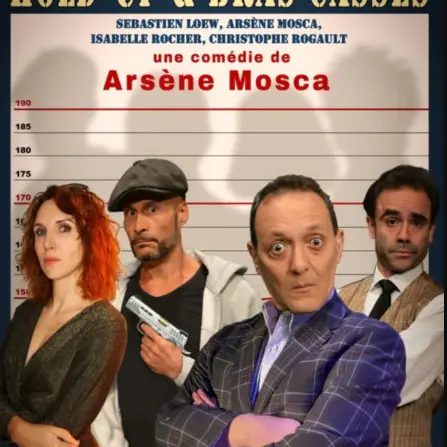 Spectacle théâtre Hold-up et bras cassés_Vichy