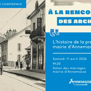 Conférence - Exposition : L'histoire de la première mairie d'Annemasse_Annemasse