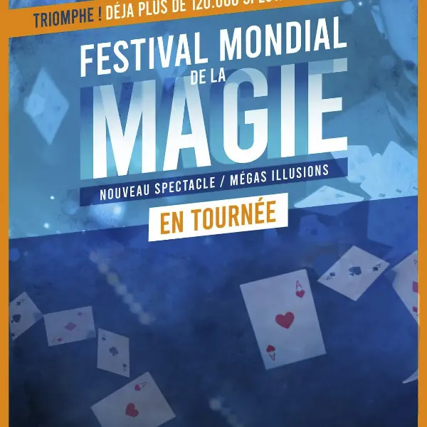 Spectacle : Festival mondial de la magie_Montluçon