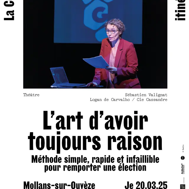 Théâtre L'art d'avoir toujours raison_Mollans-sur-Ouvèze