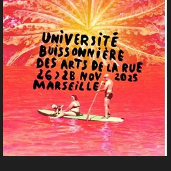 Université buissonière des arts de la rue_Marseille