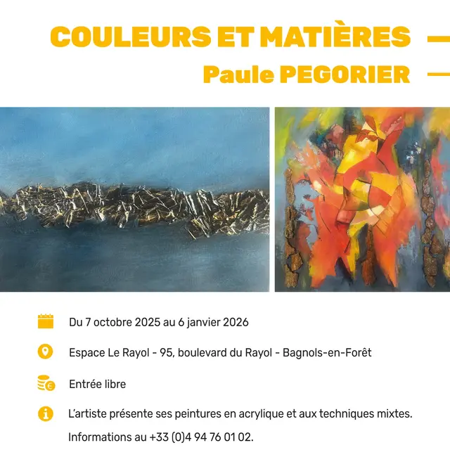 Espace le Rayol - Exposition « Couleurs et Matières »_Bagnols-en-Forêt
