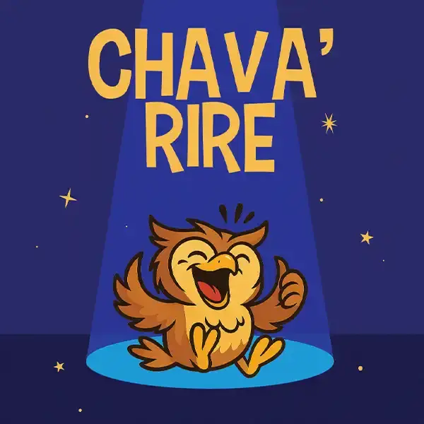 Spectacle : Chava'rire