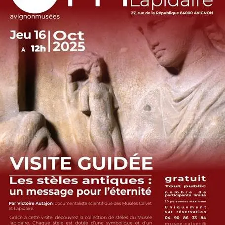 Les stèles antiques : un message pour l’éternité_Avignon