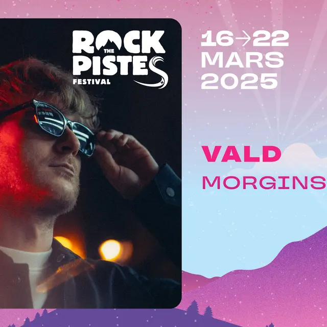 Vald à Morgins | Rock The Pistes Festival_Morgins