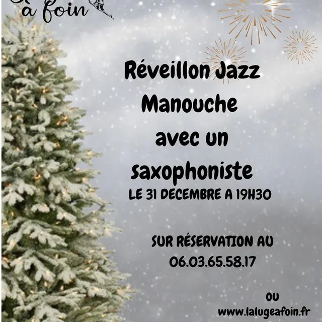 Réveillon Jazz Manouche avec Saxophone à La Luge à foin_Névache