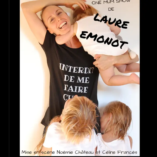 Quelle vie de mère avec Laure Emonot_Annecy