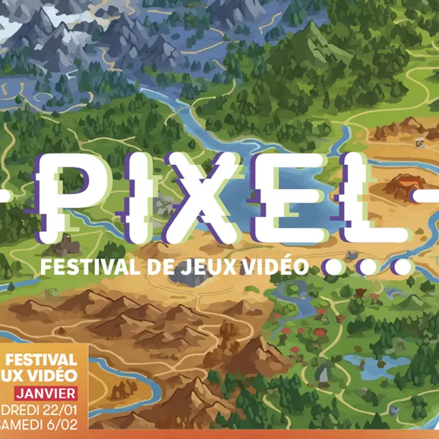 PIXEL 2027 : Festival de jeux vidéo_Villard-Bonnot