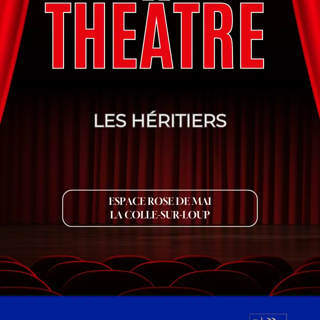Théâtre, Les héritiers_La Colle-sur-Loup
