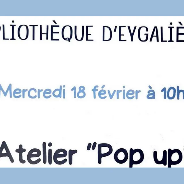 Atelier enfant Pop up Médiathèque d'Eygalières 18.02.26
