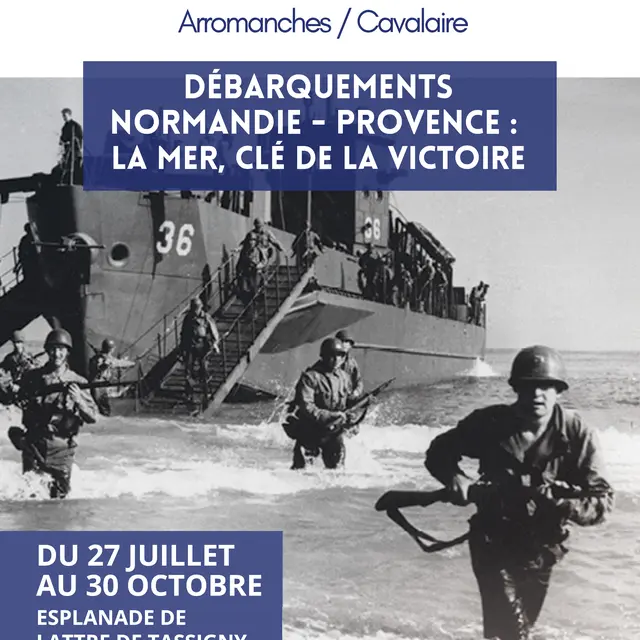 Débarquements Normandie/Provence – La mer, clé de la victoire_Cavalaire-sur-Mer