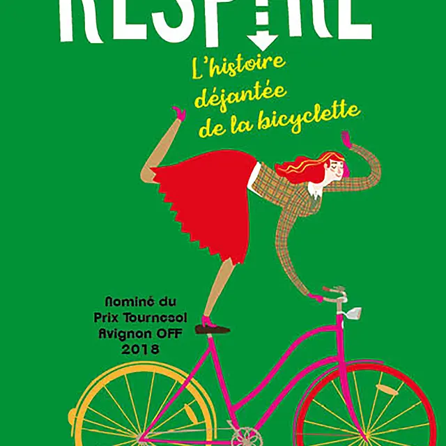 Respire ! L'Histoire déjantée de la bicyclette