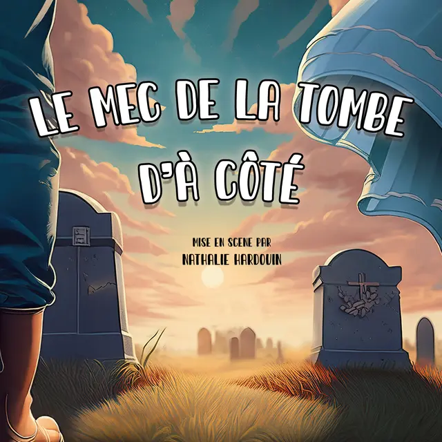 Comédie Le mec de la tombe d'à côté