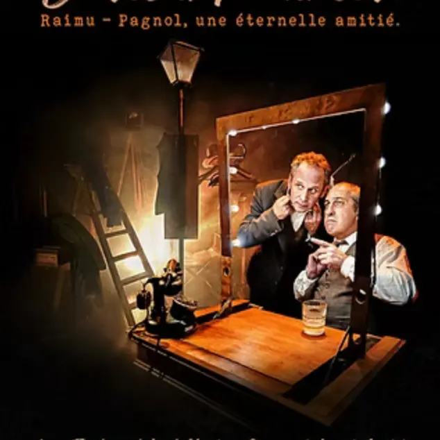 Jules et Marcel / Raimu - Pagnol une éternelle amitié_Nice