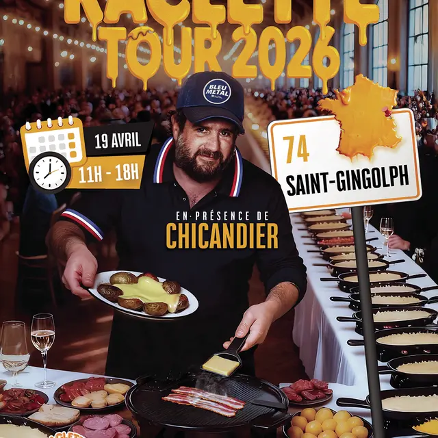 Raclette Tour 2026 avec Chicandier