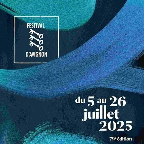 Festival d'Avignon - 79e édition_Avignon