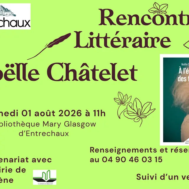 Rencontre littéraire avec Noëlle Châtelet_Entrechaux