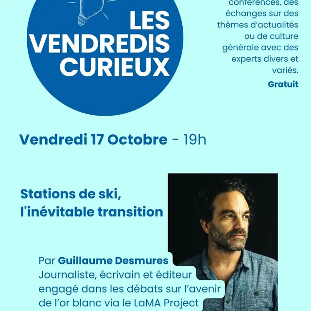 MJC - Les Vendredis Curieux - Stations de ski, l'inévitable transition par Guillaume Desmurs_Saint-Gervais-les-Bains