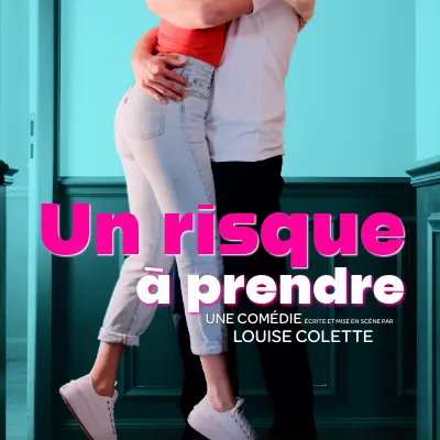 Théâtre : Un risque à prendre_Annecy