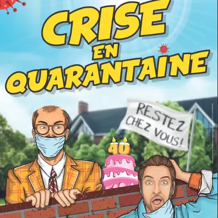Spectacle de théâtre Crise en quarantaine_Vichy