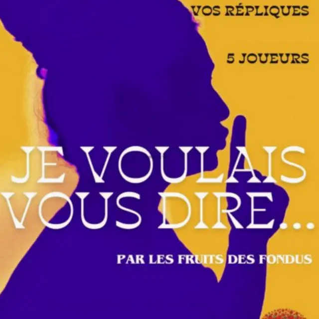 Spectacle - Je voulais vous dire_Aix-en-Provence
