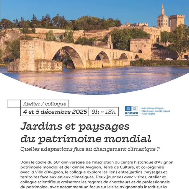 Jardins et paysages du patrimoine mondial - Quelles adaptations face au changement climatique ?_Avignon