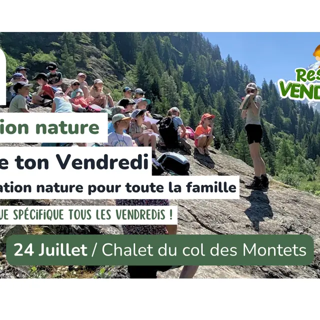 Sortie nature famille - Reserve ton vendredi_Vallorcine