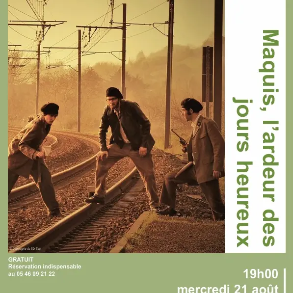 Maquis, l'ardeur des Jours Heureux_Saint-Martin-de-Ré