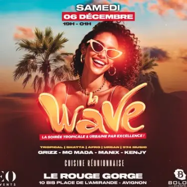 La Wave, La Soirée_Avignon