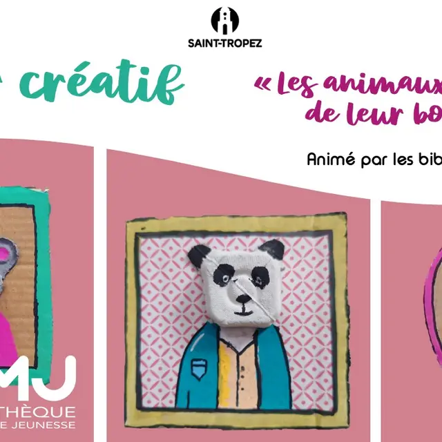 Atelier créatif :  Les animaux sortent de leur boite ! _Saint-Tropez