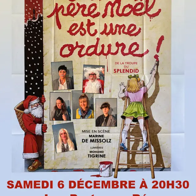 Spectacle - Le père noël est une ordure