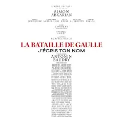 Au cinéma Le Cigalon :  La Bataille de Gaulle - Partie 2 : J'écris ton nom_Cucuron