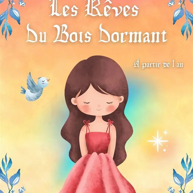 Les Rêves du Bois Dormant_Avignon