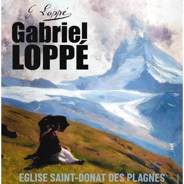 Exposition Gabriel Loppé_Passy
