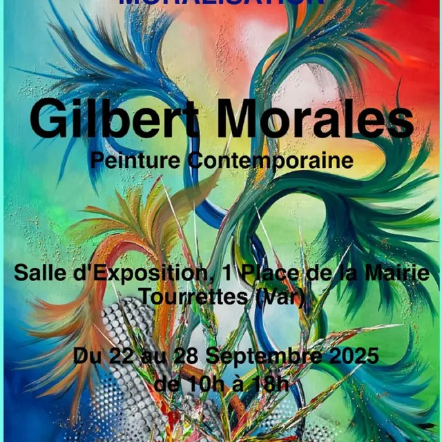 Exposition Gilbert Morales_Tourrettes