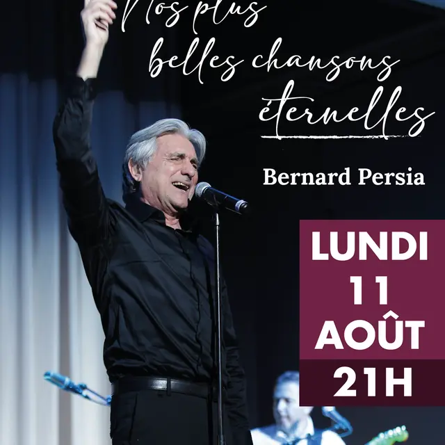 Concert - Bernard PERSIA chante nos plus belles chansons éternelles_Saint-Étienne-de-Tinée