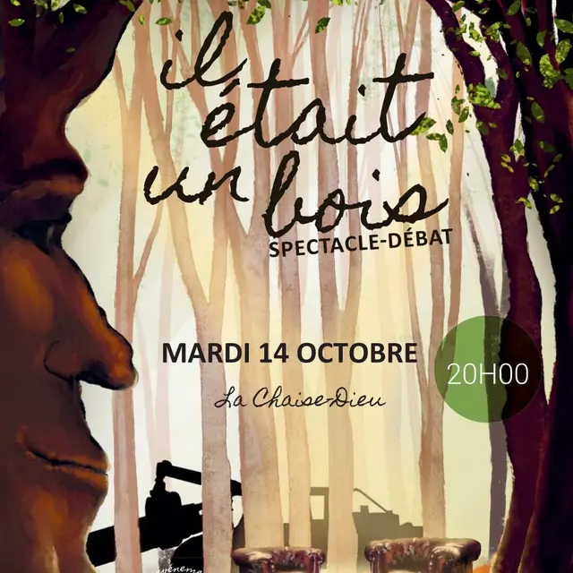 EVE-Spectacle-débat  Il était un bois_La Chaise-Dieu-Affiche