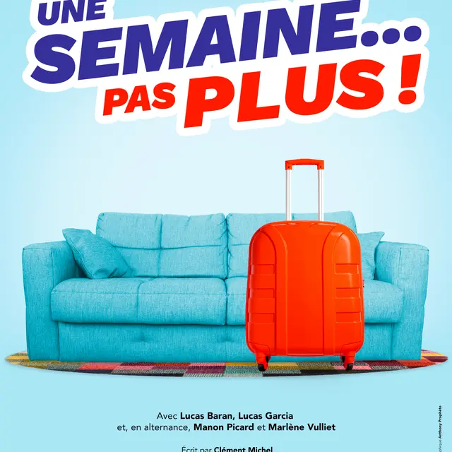 Comédie : Une semaine pas plus_Chambéry