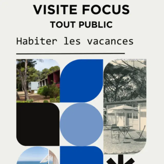 Visite Focus - Habiter les vacances_Hyères